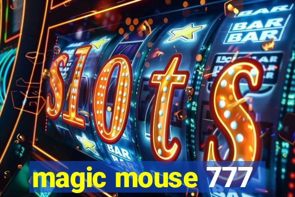 magic mouse 777